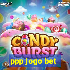 ppp jogo bet